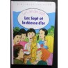 LIVRE LES SEPT ET LA DEESSE D OR CLAN DES SEPT d occasion