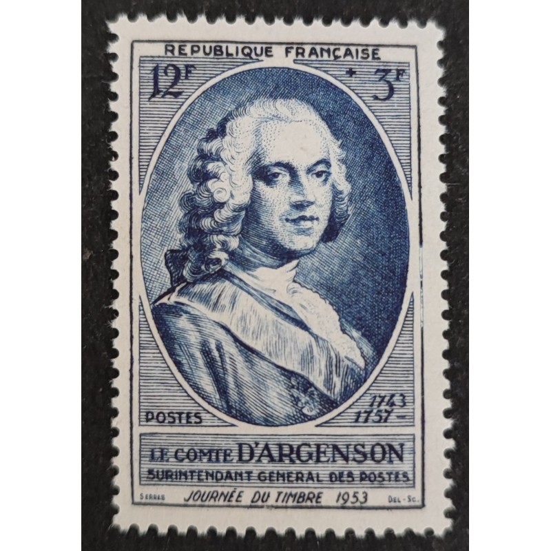 FRANCE 1953 TIMBRE 940 JOURNEE DU TIMBRE COMTE ARGENSON neuf** VF MNH STAMP