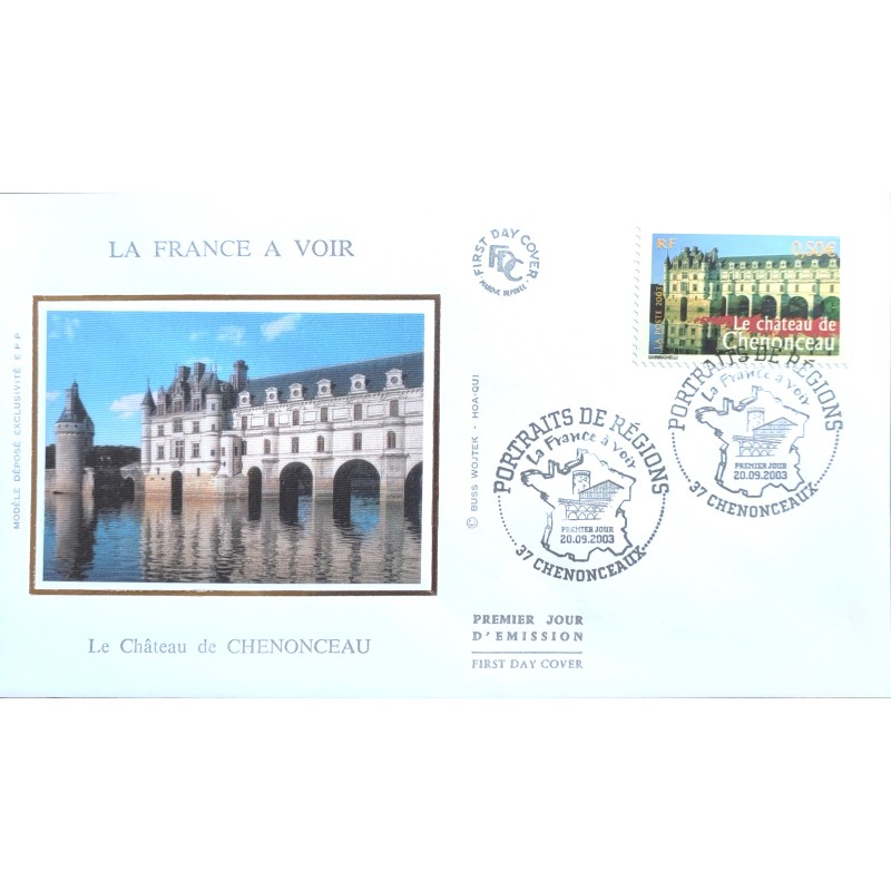 FRANCE 2003 FDC 1° JOUR TIMBRE 3595 LA FRANCE A VOIR CHATEAU DE CHENONCEAU