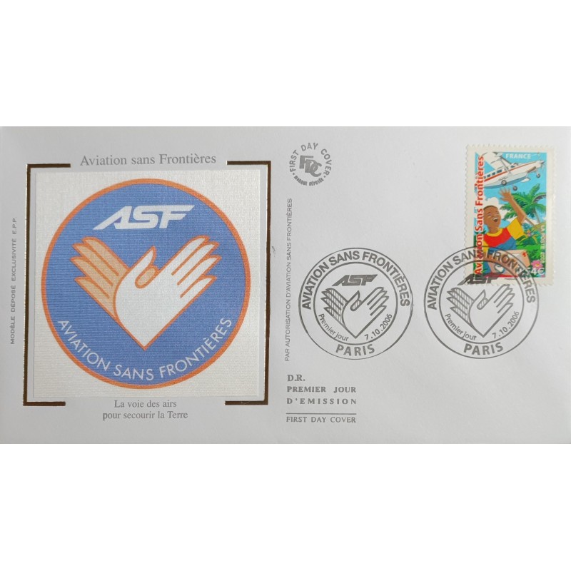 FRANCE 2006 FDC 1° JOUR  TIMBRE 3974 AVIATION SANS FRONTIERES ASSOC HUMANITAIRE