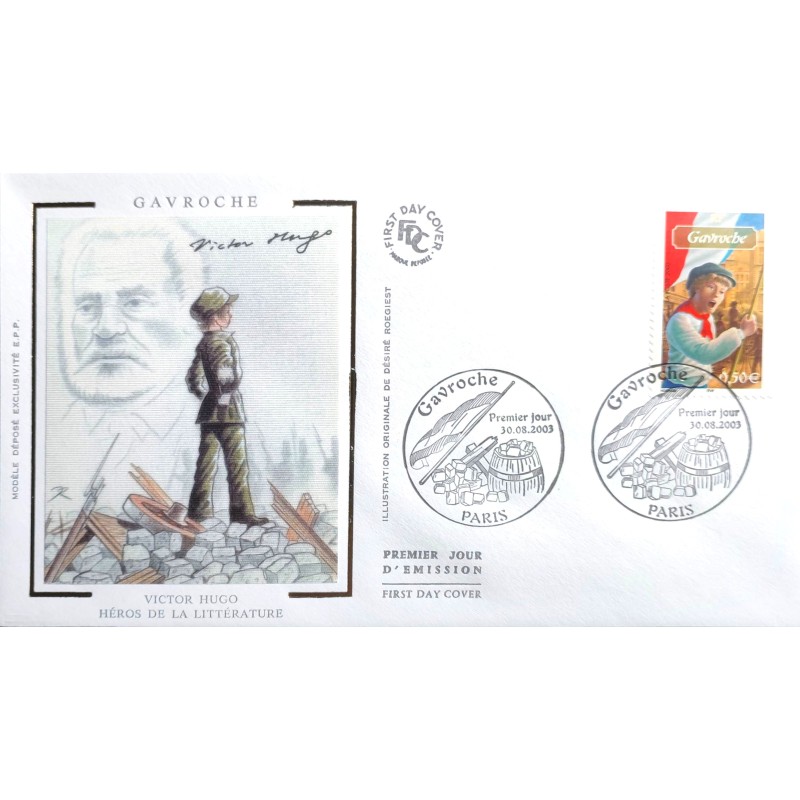 FRANCE 2003 FDC 1° JOUR TIMBRE 3593 CELEBRITÉ LITTERATURE GAVROCHE
