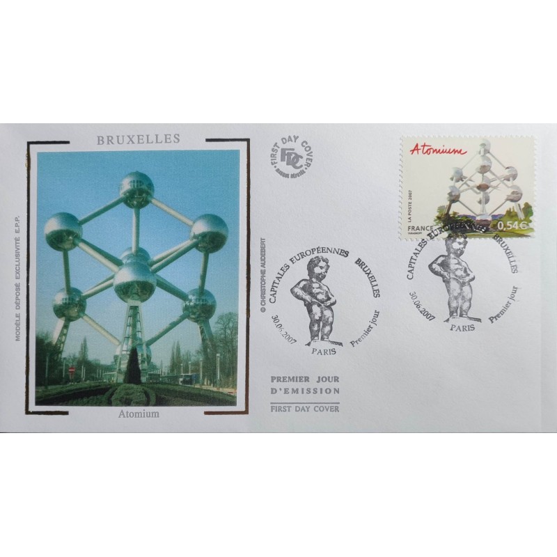 FRANCE 2007 FDC 1° JOUR TIMBRE 4076 CAPITALES EUROPEENNES ATONIUM BRUXELLES