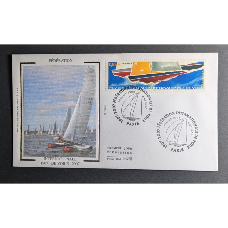 FRANCE 2007 FDC 1° JOUR TIMBRE 4050 FEDERATION INTERNATIONALE VOILE BATEAU
