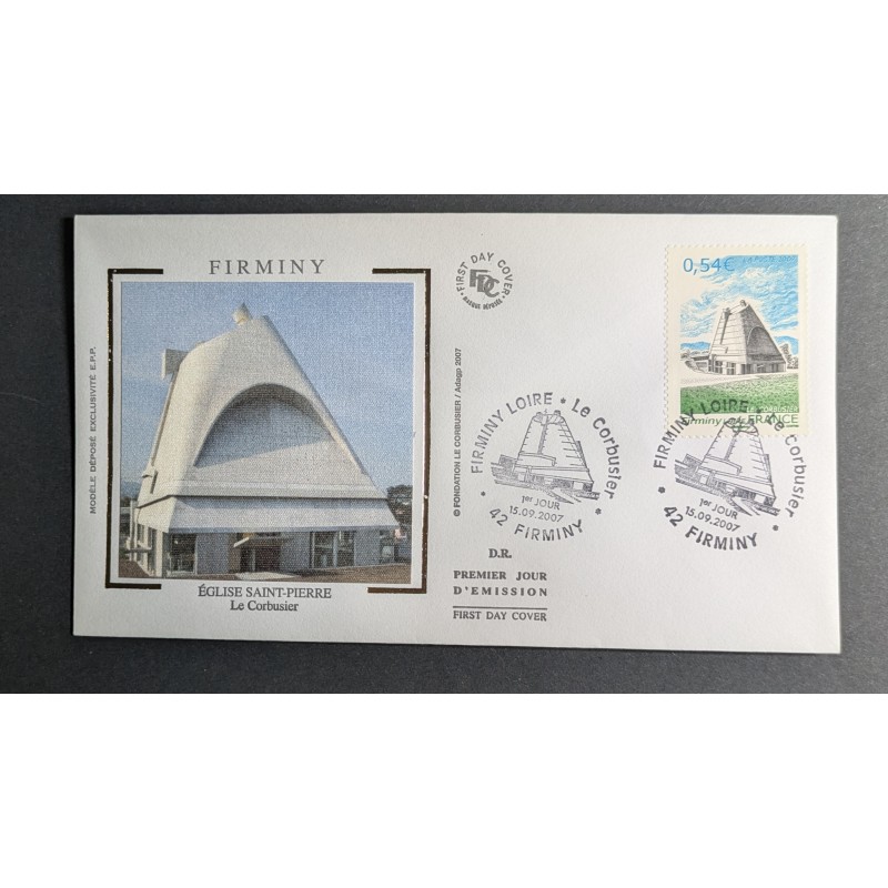 FRANCE 2007 FDC 1° JOUR TIMBRE 4087 FIRMINY EGLISE SAINT PIERRE CORBUSIER