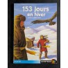 LIVRE ROMAN 153 JOURS EN HIVER XAVIER LAURENT PETIT CASTOR POCHE  D'OCCASION